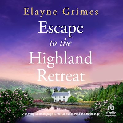 Escape to the Highland Retreat