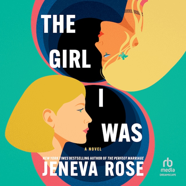 Book cover for The Girl I Was