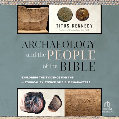 Archaeology and the People of the Bible
