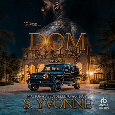 DOM: The Miami King (EP: 1)