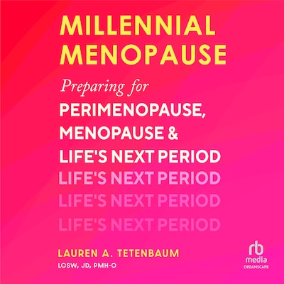 Millennial Menopause