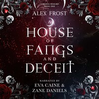 A House of Fangs and Deceit