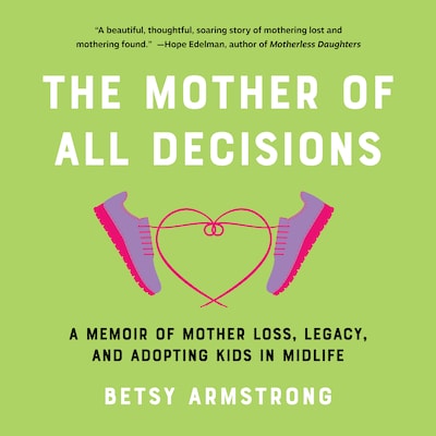 Mother of All Decisions, The