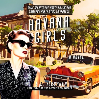Havana Girls, A Novel