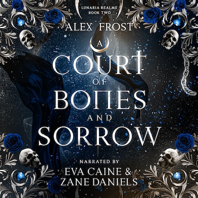 A Court of Bones & Sorrow