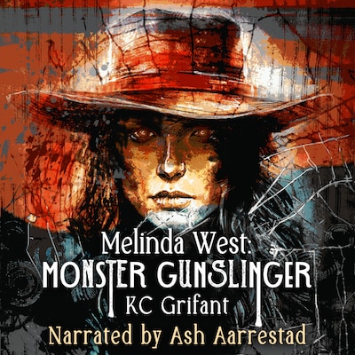 Melinda West: Monster Gunslinger