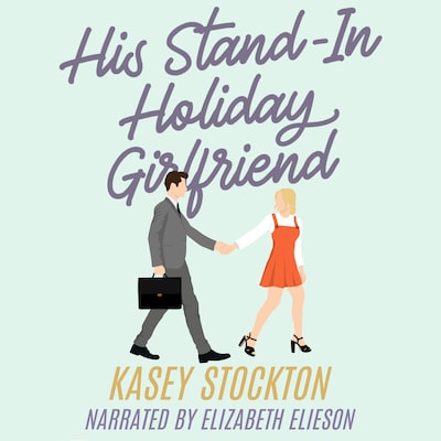 His Stand-In Holiday Girlfriend