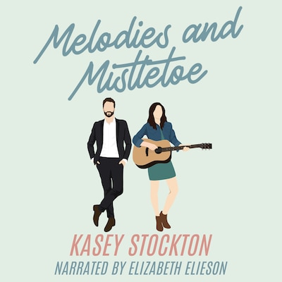 Melodies and Mistletoe