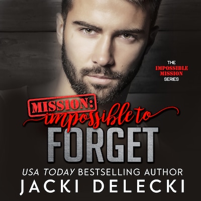 Mission: Impossible to Forget