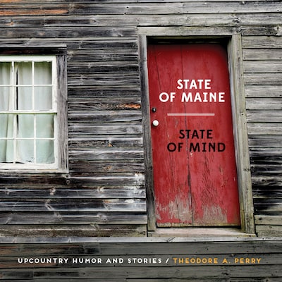 State of Maine, State of Mind