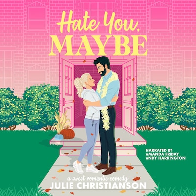 Hate You, Maybe