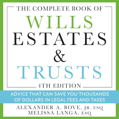 The Complete Book of Wills, Estates & Trusts (4th Edition)