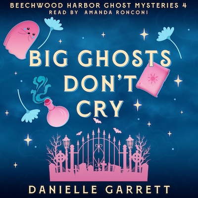 Big Ghosts Don't Cry