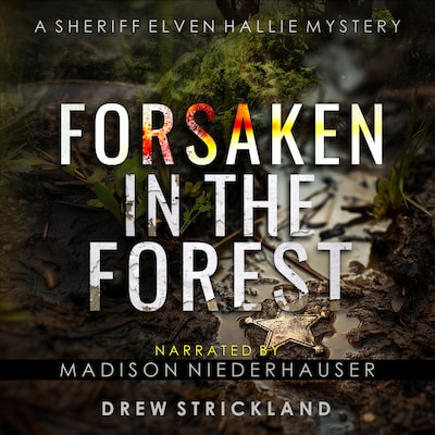 Forsaken in the Forest