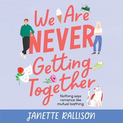 We Are Never Getting Together