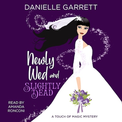 Newly Wed and Slightly Dead