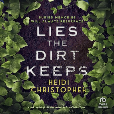 Lies the Dirt Keeps