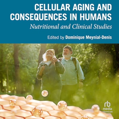 Cellular Aging and Consequences in Humans