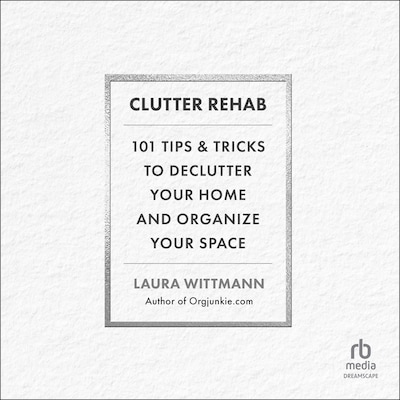 Clutter Rehab