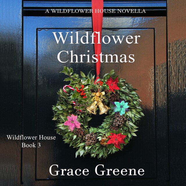 Kirjankansi teokselle Wildflower Christmas