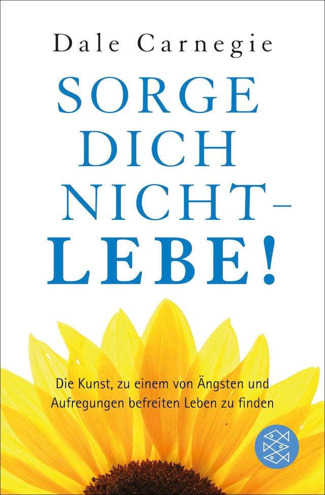 Book cover for Sorge dich nicht - lebe! Neu