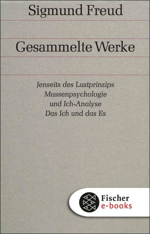 Buchcover für Jenseits des Lustprinzips / Massenpsychologie und Ich-Analyse / Das Ich und das Es