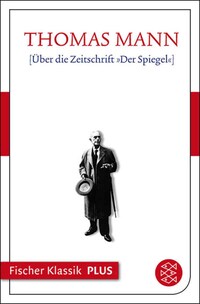 Über die Zeitschrift »Der Spiegel«