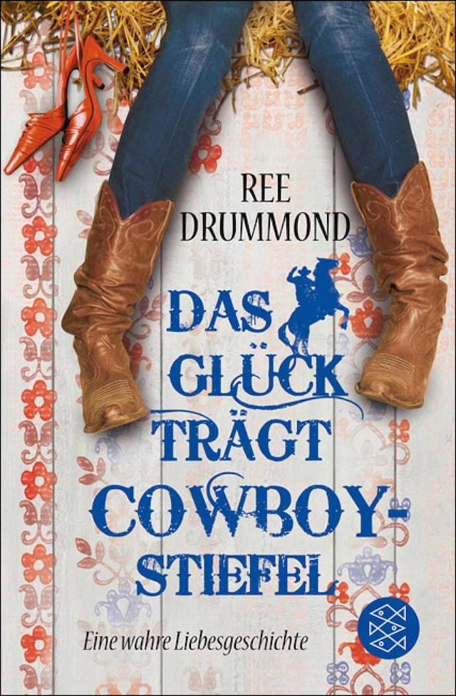 Book cover for Das Glück trägt Cowboystiefel
