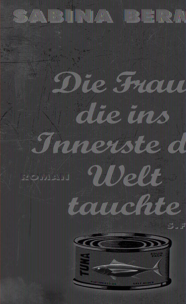 Book cover for Die Frau, die ins Innerste der Welt tauchte