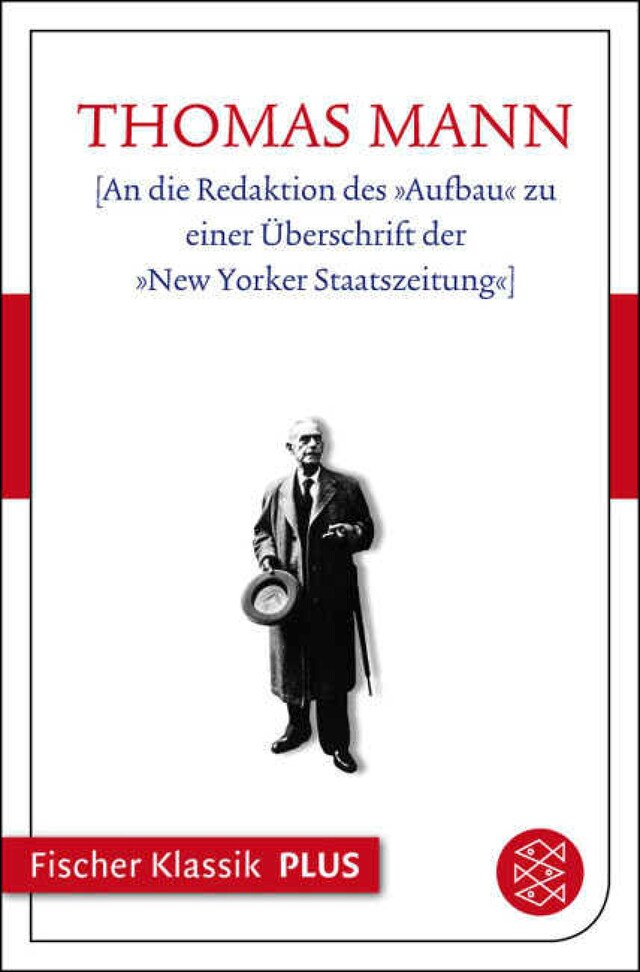 Kirjankansi teokselle [An die Redaktion des »Aufbau« zu einer Überschrift der »New Yorker Staatszeitung«]