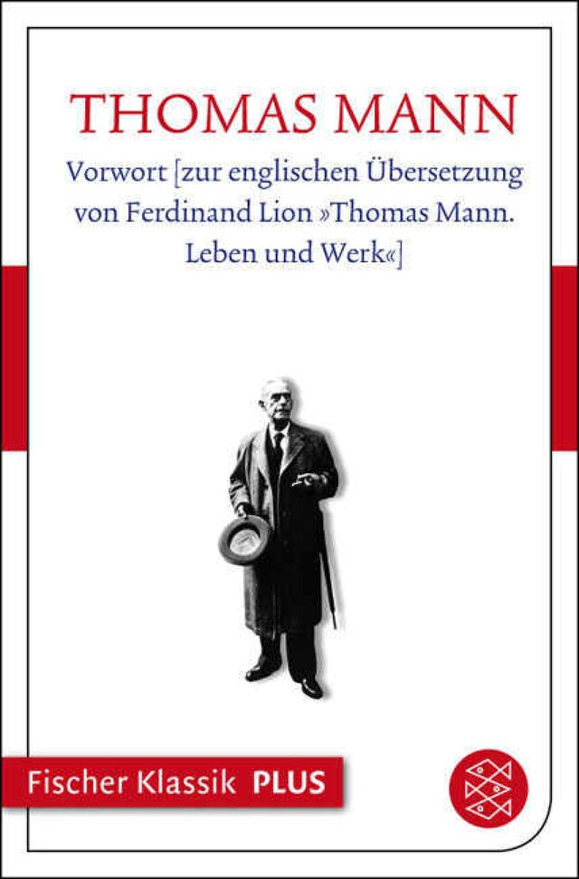 Kirjankansi teokselle Vorwort [zur englischen Übersetzung von Ferdinand Lion »Thomas Mann. Leben und Werk«]