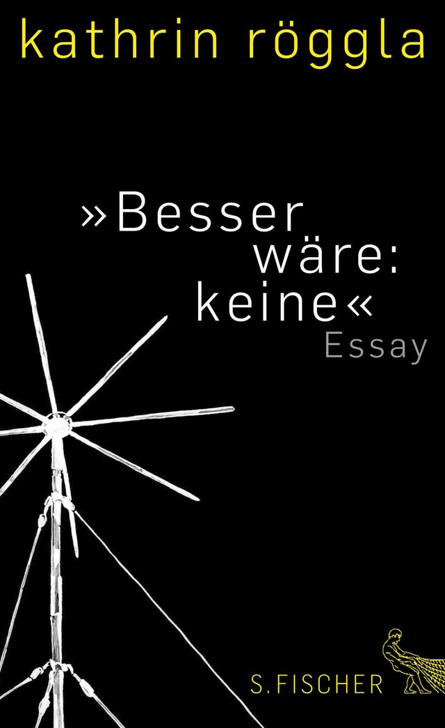 Kirjankansi teokselle »Besser wäre: keine«