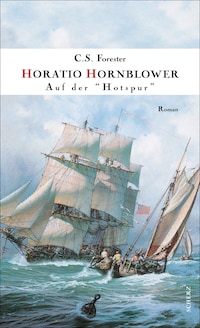 Hornblower auf der » Hotspur «