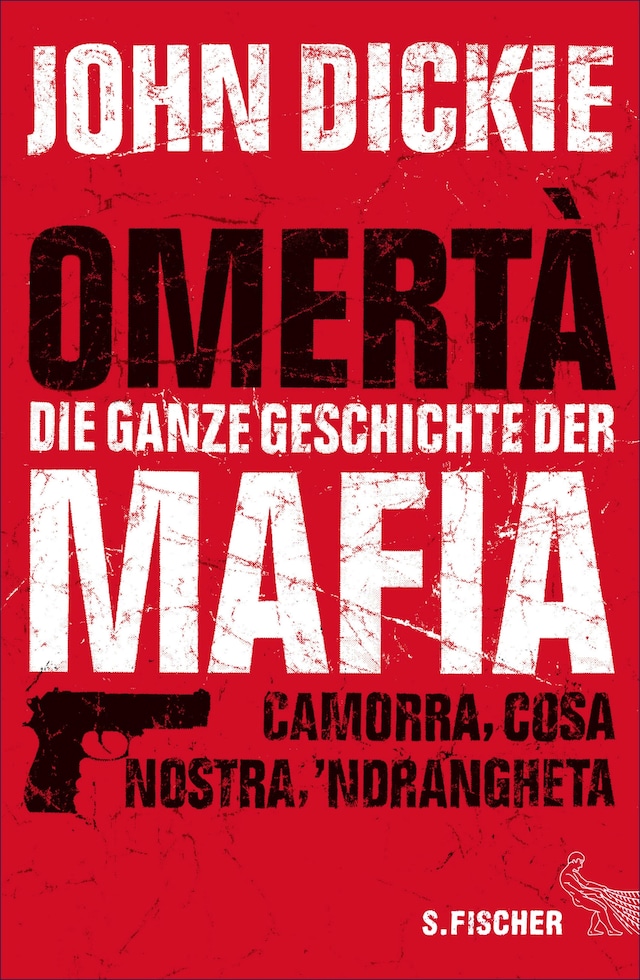 Book cover for Omertà - Die ganze Geschichte der Mafia