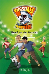 Fußball-Haie: Kampf um den Bolzplatz