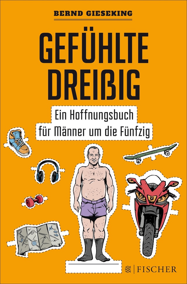 Okładka książki dla Gefühlte Dreißig – Ein Hoffnungsbuch für Männer um die Fünfzig