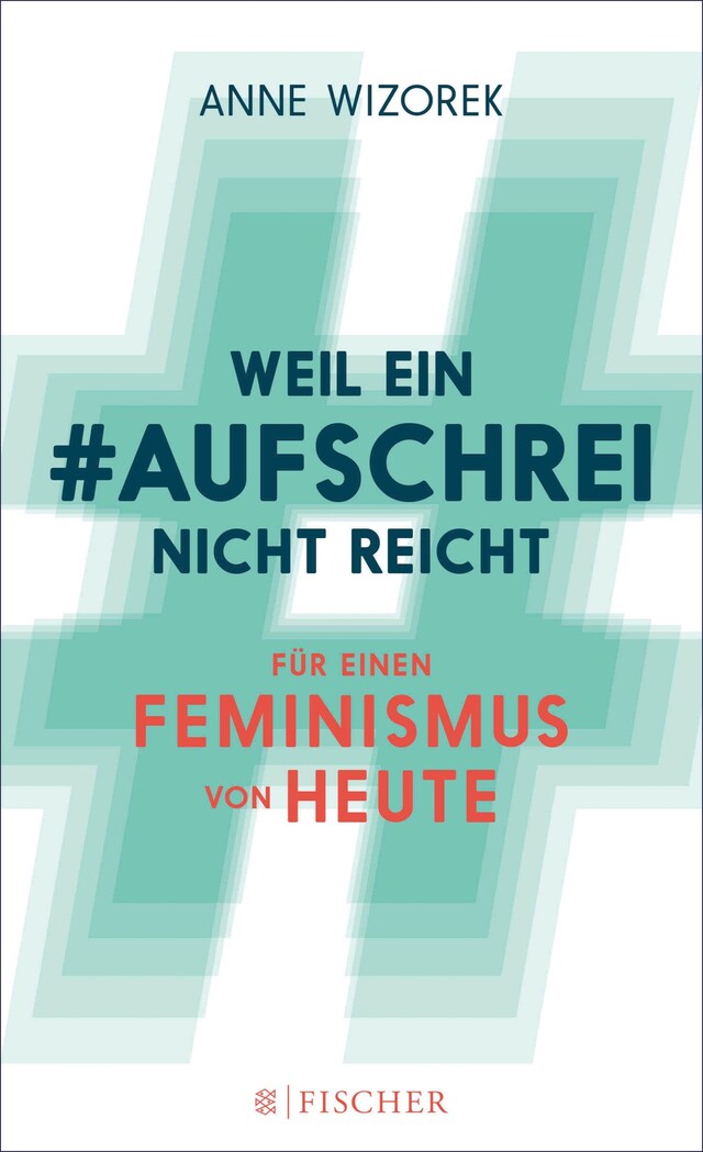 Book cover for Weil ein Aufschrei nicht reicht