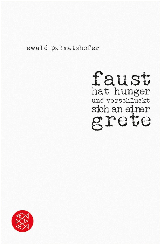 Couverture de livre pour faust hat hunger und verschluckt sich an einer grete