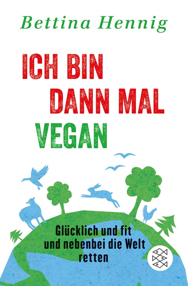 Kirjankansi teokselle Ich bin dann mal vegan