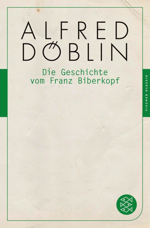 Book cover for Die Geschichte vom Franz Biberkopf