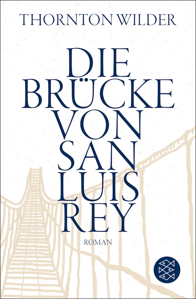 Book cover for Die Brücke von San Luis Rey