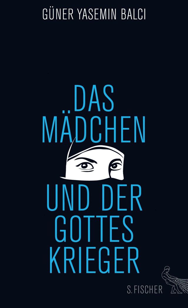 Portada de libro para Das Mädchen und der Gotteskrieger