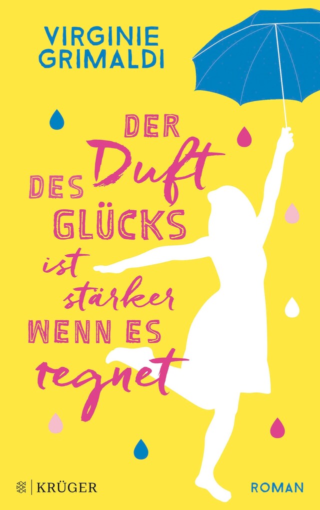 Couverture de livre pour Der Duft des Glücks ist stärker, wenn es regnet