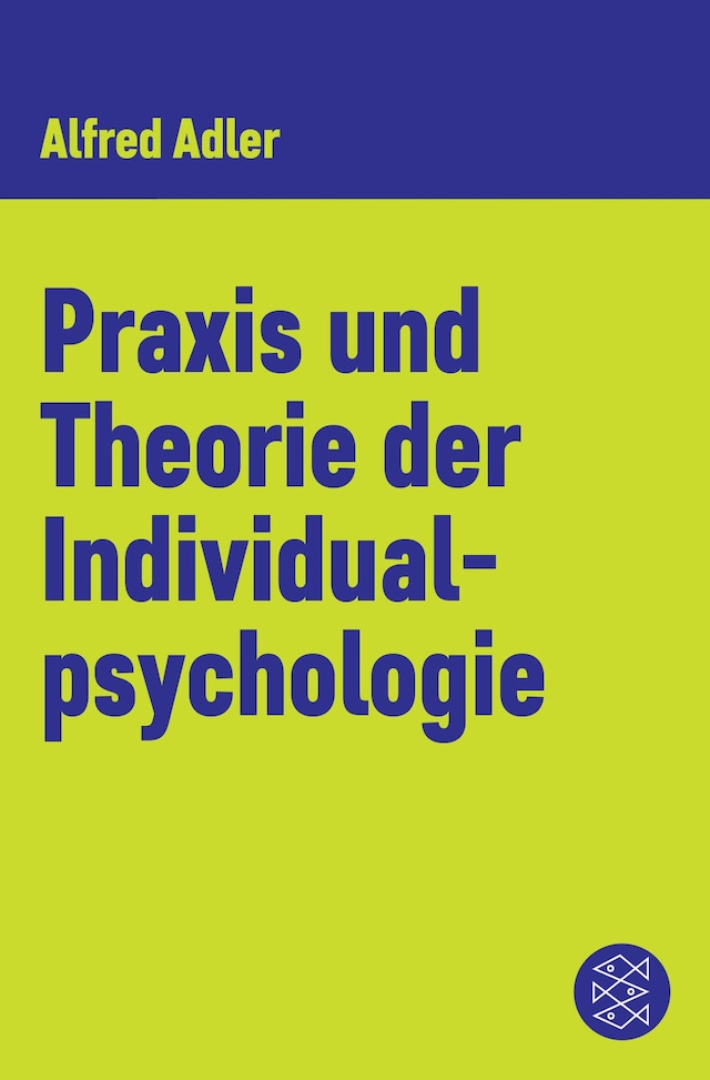 Kirjankansi teokselle Praxis und Theorie der Individualpsychologie