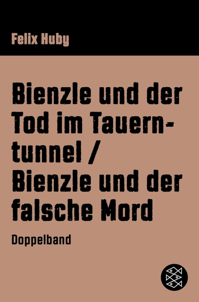 Book cover for Bienzle und der Tod im Tauerntunnel / Bienzle und der falsche Mord