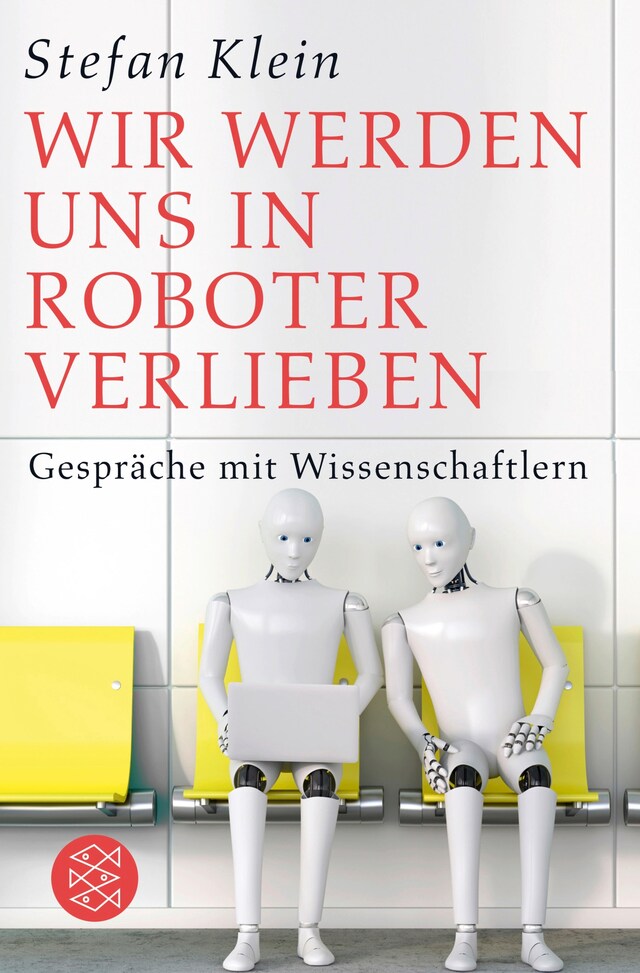 Buchcover für Wir werden uns in Roboter verlieben