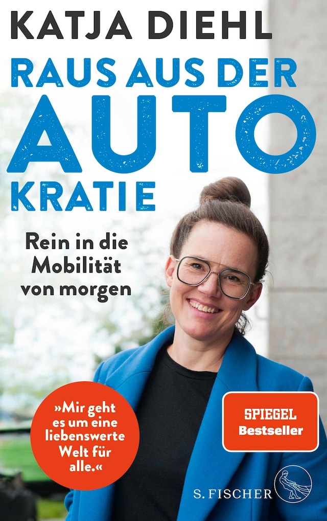 Book cover for Raus aus der AUTOkratie – rein in die Mobilität von morgen!