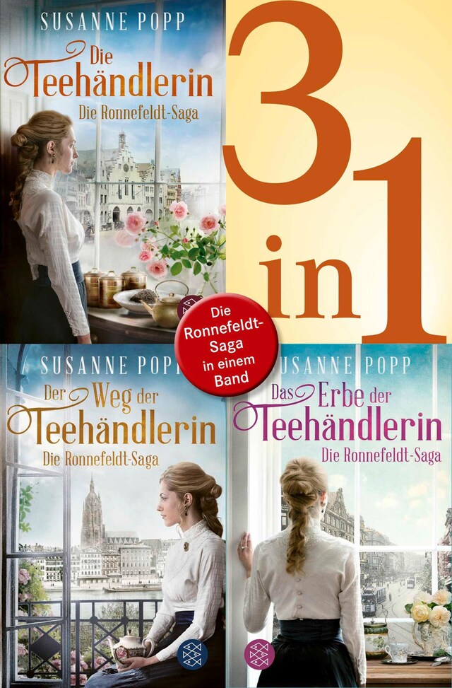 Book cover for Die Teehändlerin / Der Weg der Teehändlerin / Das Erbe der Teehändlerin - Die Ronnefeldt-Saga in einem Band