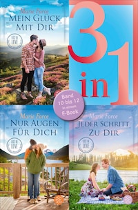 Mein Glück mit dir / Nur Augen für dich / Jeder Schritt zu dir - Lost in Love. Die Green-Mountain-Serie - Drei Romane in einem Band