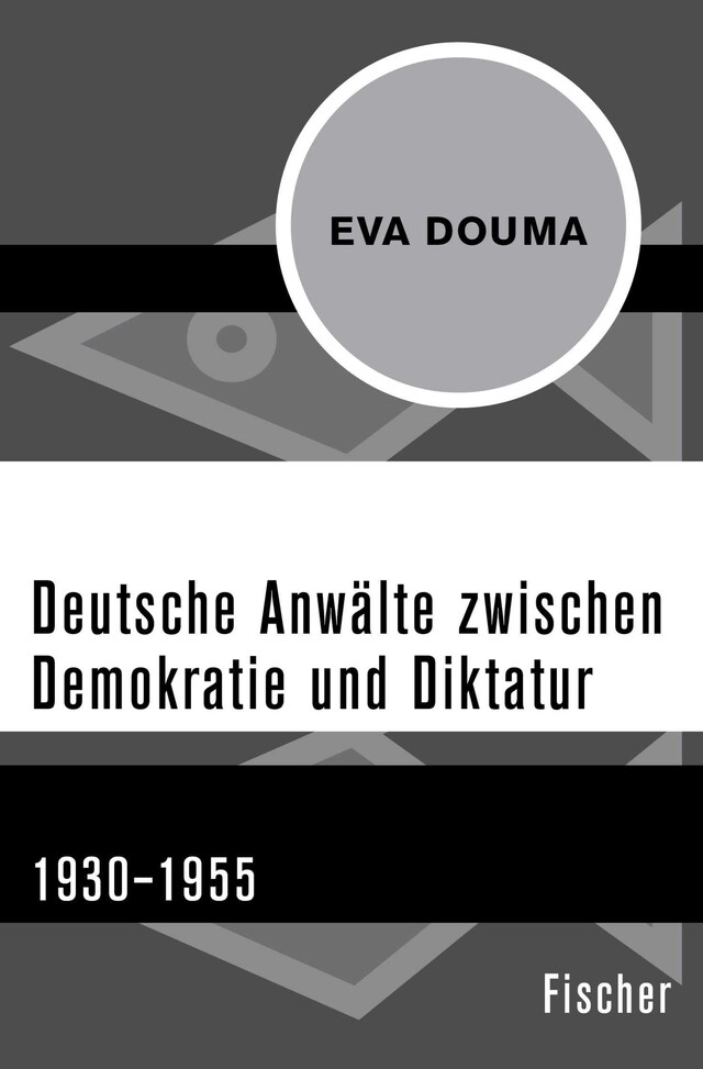 Bogomslag for Deutsche Anwälte zwischen Demokratie und Diktatur